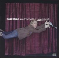 Brad Stine - A Conservative Unleashed [live] lyrics