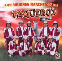 Vaquero's Musical - Las Mejores Rancheras de Vaquero's Musical lyrics