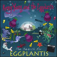 Kenny Young - The Search for Eggplantis... or Glam on the Half Shell lyrics