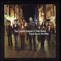 The London Lasses & Pete Quinn - Track Across the Deep lyrics
