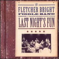 Fletcher Bright - Last Night's Fun [live] lyrics