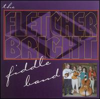 Fletcher Bright - The Fletcher Bright Fiddle Band lyrics