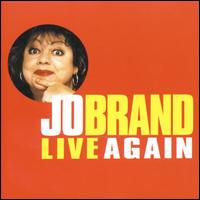 Jo Brand - Live Again lyrics