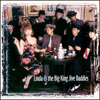 Linda & the Big King Jive Daddies - Linda & The Big King Jive Daddies lyrics