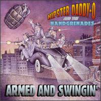 Hipster Daddy-O and the Handgrenades - Armed & Swingin' lyrics