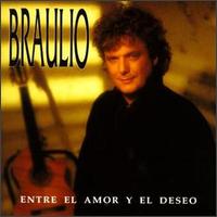 Braulio - Entre el Amor Y el Deseo lyrics