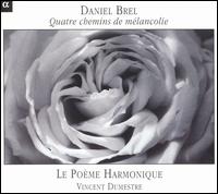 Daniel Brel - Quatre Chemins de Mlancolie lyrics