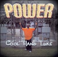 Cool Hand Luke - Power lyrics