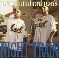 Brown Intentions - Night Train lyrics