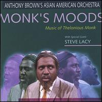 Anthony Brown - Monk's Moods lyrics