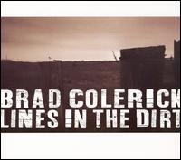 Brad Colerick - Lines in the Dirt lyrics