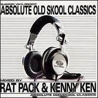 Rat Pack - Absolute Old Skool Classics lyrics