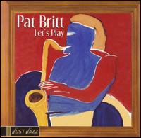 Pat Britt - Let's Play lyrics
