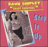 Dawn Shipley - Step It Up [live] lyrics