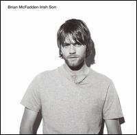 Brian McFadden - Irish Son lyrics