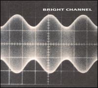 Bright Channel - Bright Channel lyrics