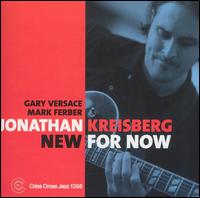 Jonathan Kreisberg - New for Now lyrics
