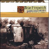 Brian Fitzpatrick - Further Down the Line lyrics