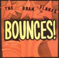 Bran Flakes - Bounces! lyrics