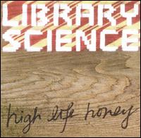 Library Science - High Life Honey lyrics
