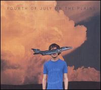 Fourth of July - Fourth of July on the Plains lyrics