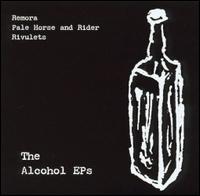 Remora - The Alcohol EPs lyrics