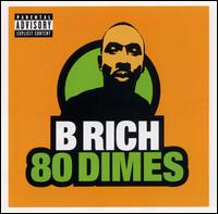 B Rich - 80 Dimes lyrics