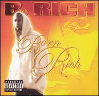 B Rich - Born Rich lyrics