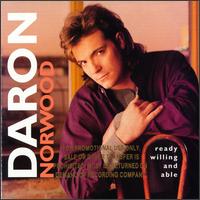 Daron Norwood - Ready Willing and Able lyrics