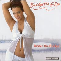 Bridgette Elise - Under the Bridge lyrics