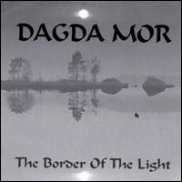Dagda Mor - The Border of Light lyrics