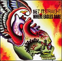 Set It Straight/Where Eagles Dare - Set It Straight/Where Eagles Dare [Split EP] lyrics