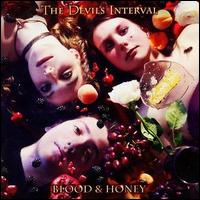 The Devil's Interval - Blood and Honey lyrics