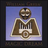 William Green - Magic Dream lyrics