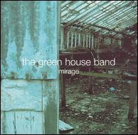 The Green House Band - Mirage lyrics