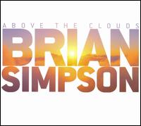 Brian Simpson - Above the Clouds lyrics