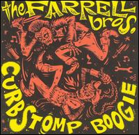 The Farrell Brothers - Curbstomp Boogie lyrics