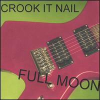 Crook It Nail - Full Moon lyrics