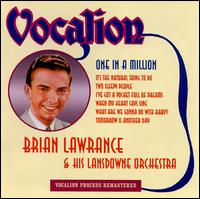 Brian Lawrance & His Landsdowne Orchestra - One in a Million lyrics