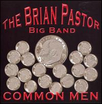Brian Pastor - Common Men lyrics