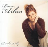 Brooke Kelly - From the Ashes lyrics