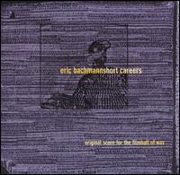 Eric Bachmann - Short Careers lyrics