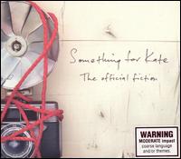 Something For Kate - The Official Fiction lyrics
