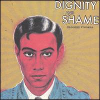 Crooked Fingers - Dignity and Shame lyrics