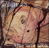Small 23 - True Zero Hook lyrics
