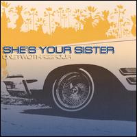 She's Your Sister - Onetwothreefour lyrics