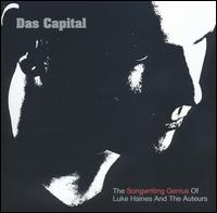 Luke Haines - Das Capital lyrics