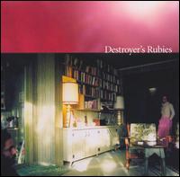 Destroyer - Destroyer's Rubies lyrics