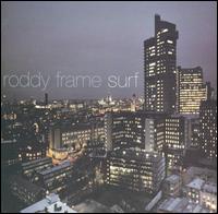 Roddy Frame - Surf lyrics