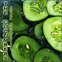 The Cucumbers - Total Vegetility lyrics